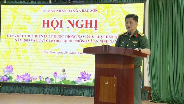Xã Bắc Sơn tổng kết thực hiện Luật Quốc phòng năm 2018, Luật Dân quân tự vệ năm 2019 và Luật Giáo dục quốc phòng và an ninh năm 2013